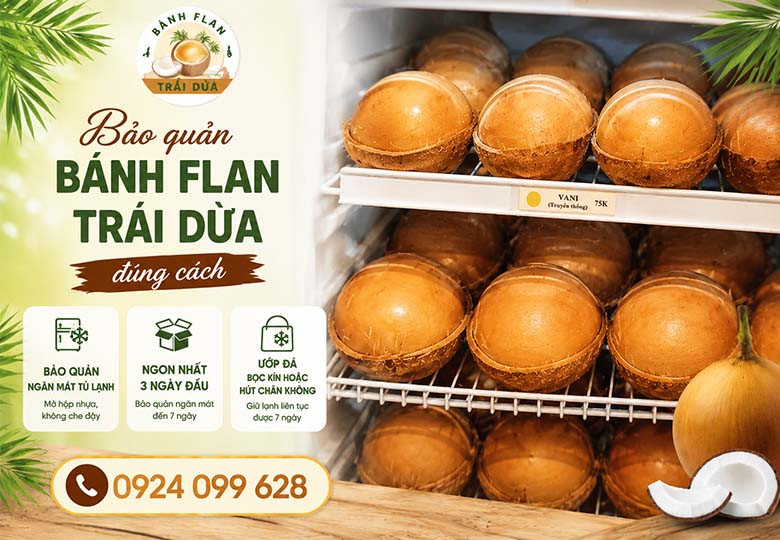 Cách Bảo Quản Bánh Flan Trái Dừa Đúng Cách – Giữ Bánh Ngon Đến 7 Ngày